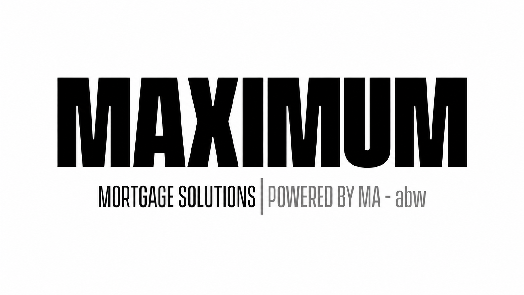 Maximum Mortgage Solutions powered by MA - abw